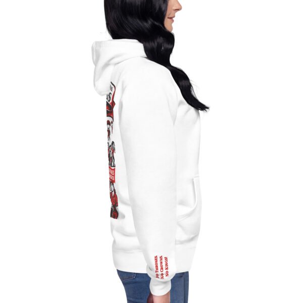 No Thrones, No Crowns, No Kings! – DiKT8R Limited Edition Protest Hoodie - Image 24